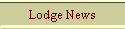 Lodge News