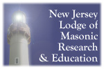 
New Jersey
Lodge of
Masonic
Research
& Education