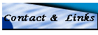 Contact &  Links