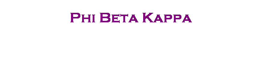 Text Box:  
Phi Beta Kappa
