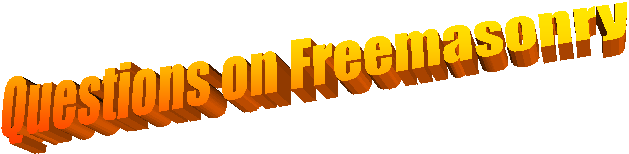 Questions on Freemasonry