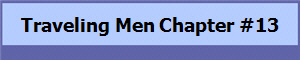 Traveling Men Chapter #13