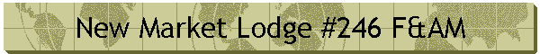 New Market Lodge #246 F&AM