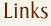 Links