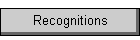 Recognitions