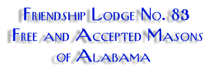 Friendship Lodge No. 83, Free and Accepted Masons of Alabama