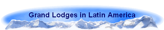 Grand Lodges in Latin America