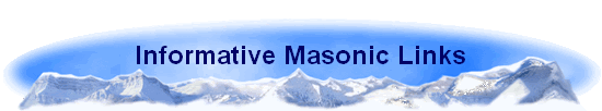 Informative Masonic Links