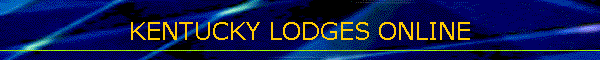 KENTUCKY LODGES ONLINE