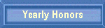 Yearly Honors