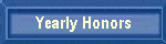 Yearly Honors