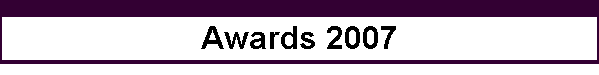 Our Award Gallery - 2007