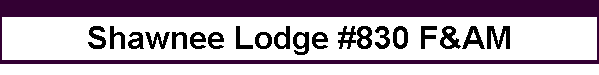 Shawnee Lodge #830 F&AM