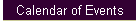 Calendar of Events