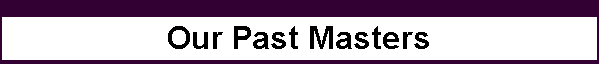 Our Past Masters