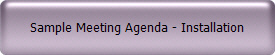 Sample Meeting Agenda - Installation