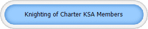 Knighting of Charter KSA Members