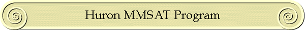 Huron MMSAT Program