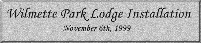Wilmette Park Lodge Installation