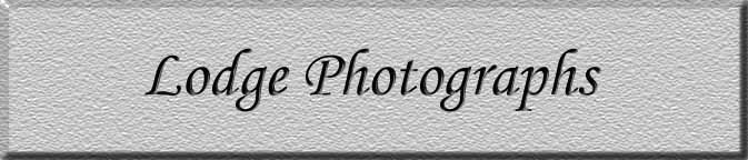 Lodge Photographs